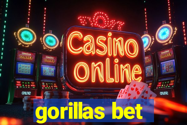 gorillas bet